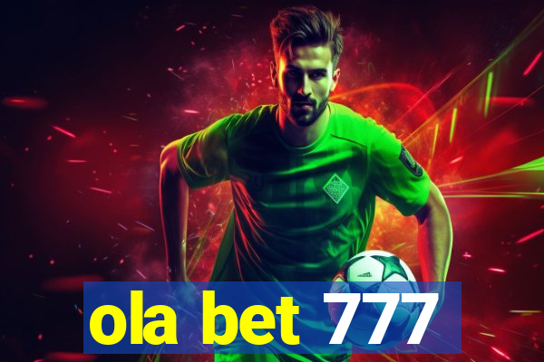 ola bet 777